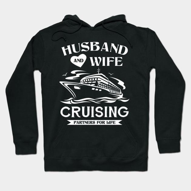 Husband And Wife Cruising Partners For Life Hoodie by geromeantuin22